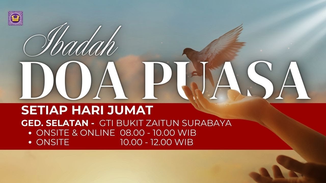 06.02.2026 - Doa Puasa GTI Bukit Zaitun Surabaya
