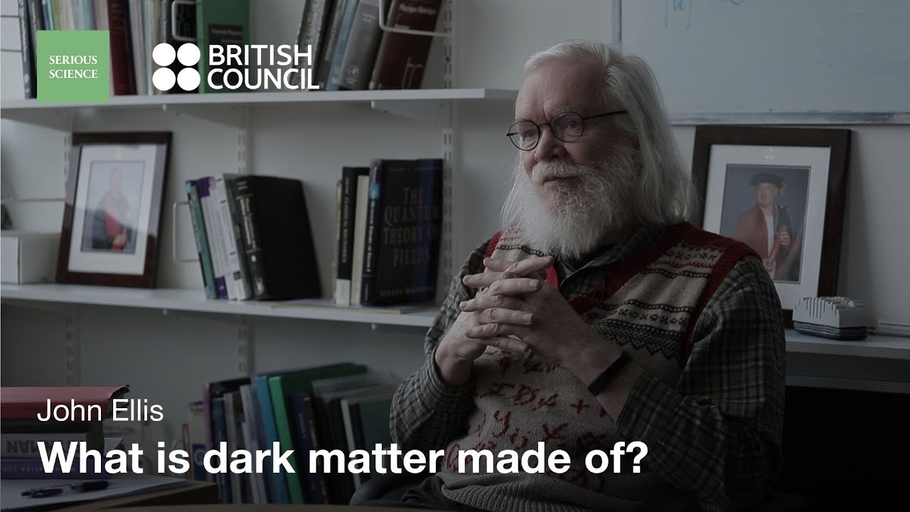 Dark Matter &mdash; John Ellis / Serious Science