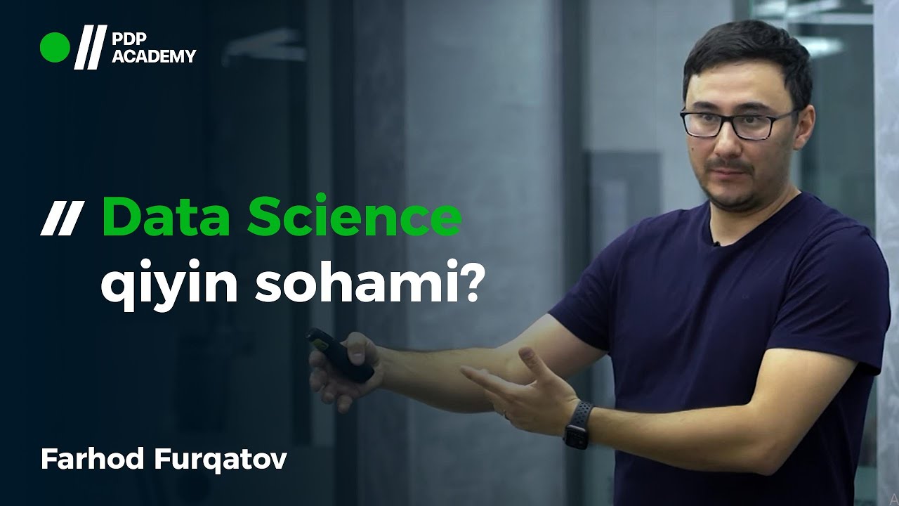 Data Science eshitilganidek qiyin sohami? | Farhod Furqatov