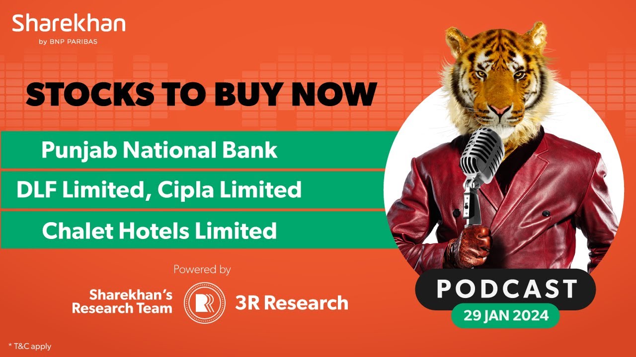 PNB Q3 Results , DLF Ltd, Cipla Ltd, Chalet Hotels Ltd | Stocks To Buy Now | | 29 Jan 2024