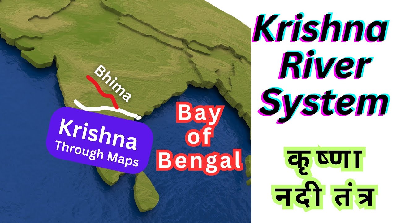 Krishna River System| Krishna River Origin and States Flows through, Left and Right Bank Tributraies