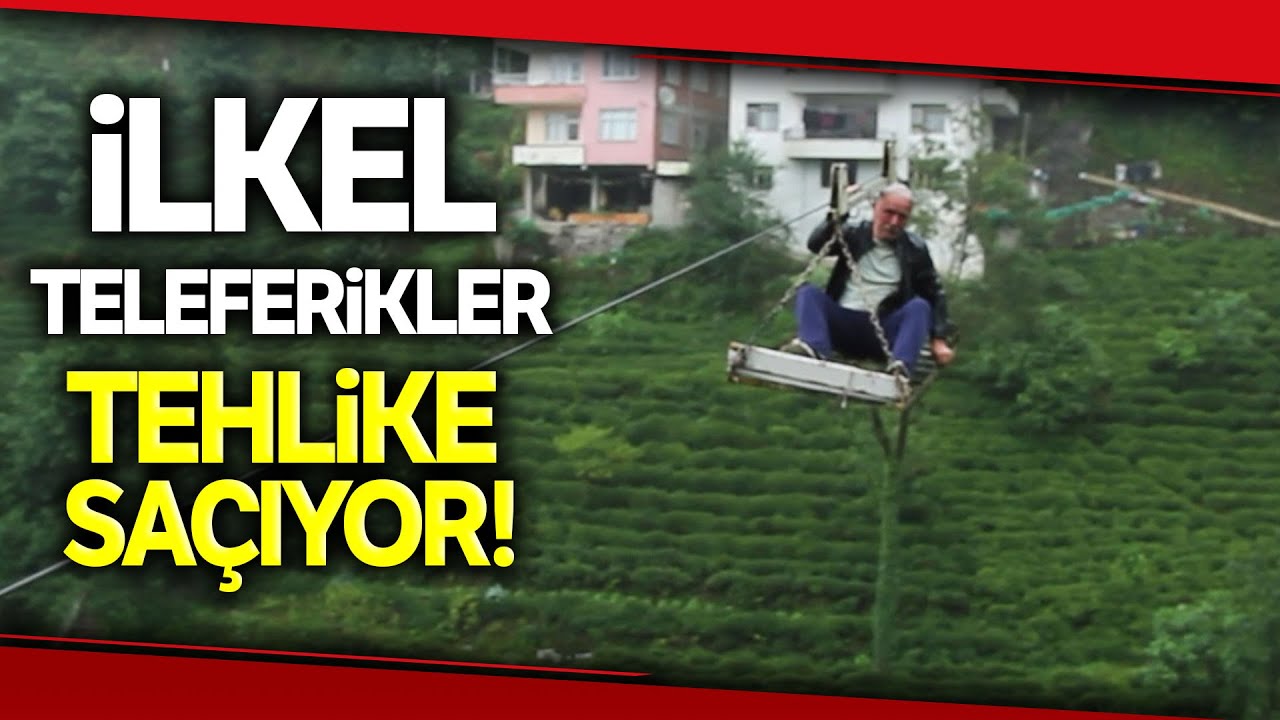 İlkel Teleferikler Can Alıyor Ama Y&ouml;re Halkı Vazge&ccedil;emiyor