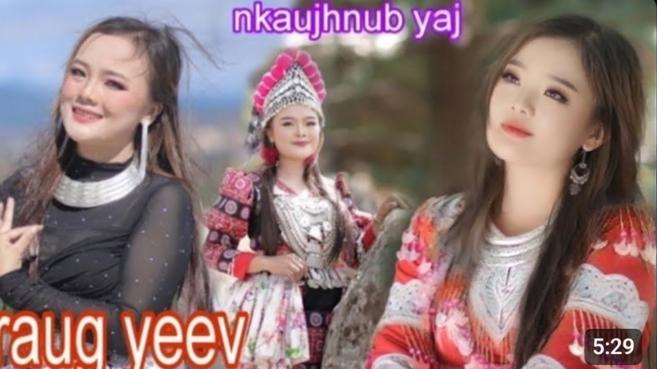 Nkaujhnub yaj  ,kab swm nyiaj , nkauj tawm tshiab 12/20/25 [ MV OFFICIAL]