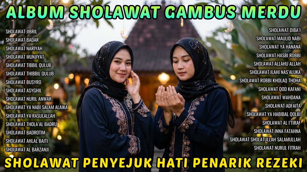 SPESIAL MENYAMBUT BULAN RAMADHAN 🌙❤️ SHOLAWAT PENENANG HATI, PELANCAR USAHA DAN PENARIK REZEKI