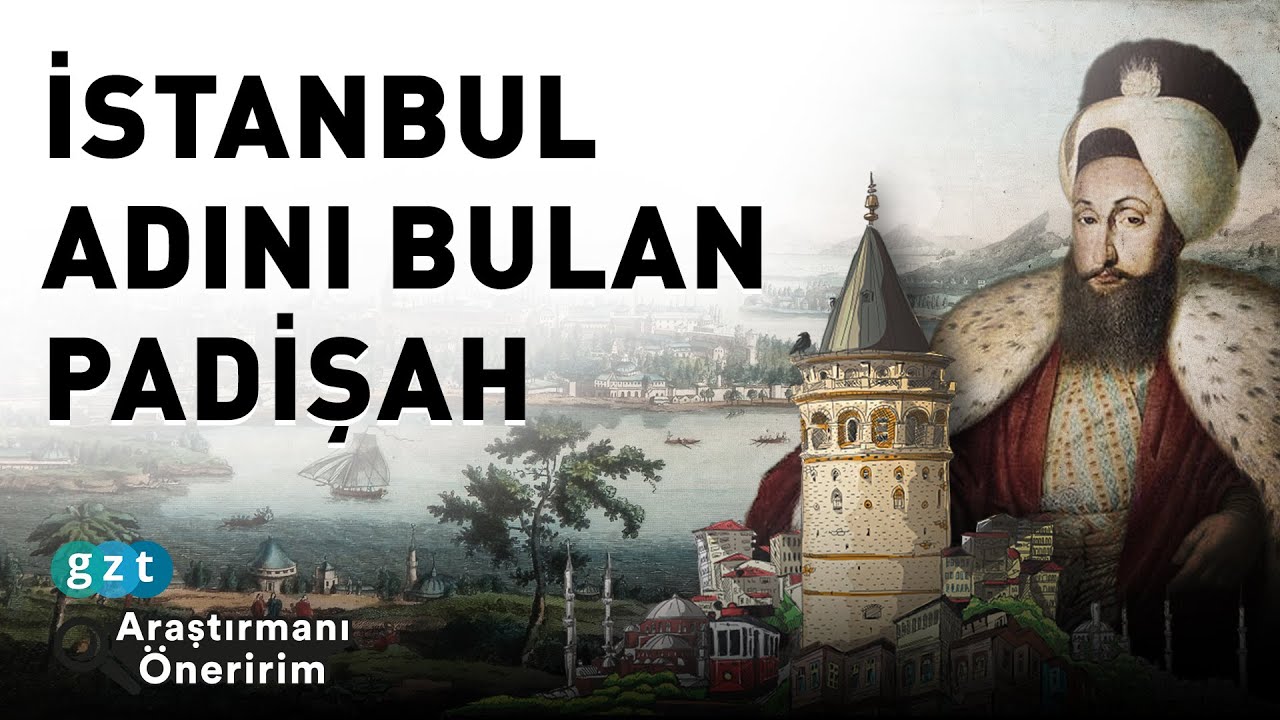 Konstantiniyye nasıl İstanbul oldu?
