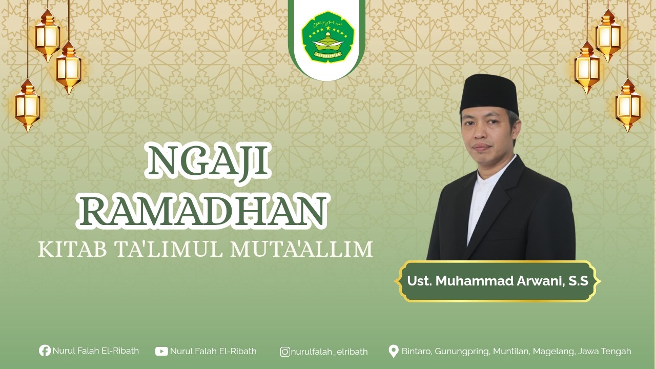 Ngaji Ramadhan Kitab Ta'limul Muta'allim || Malam 8