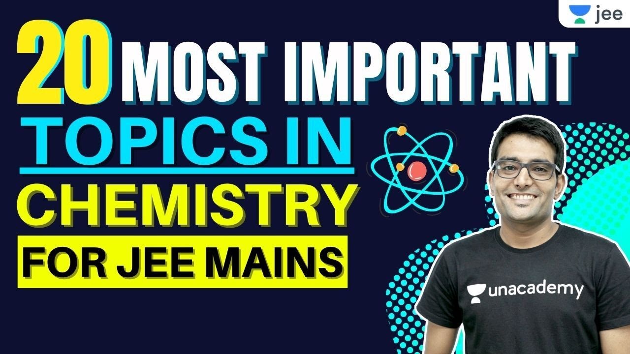 20 Most Important Topics for JEE Mains | Unacademy JEE | Chemistry | Ashwani Tyagi #shorts
