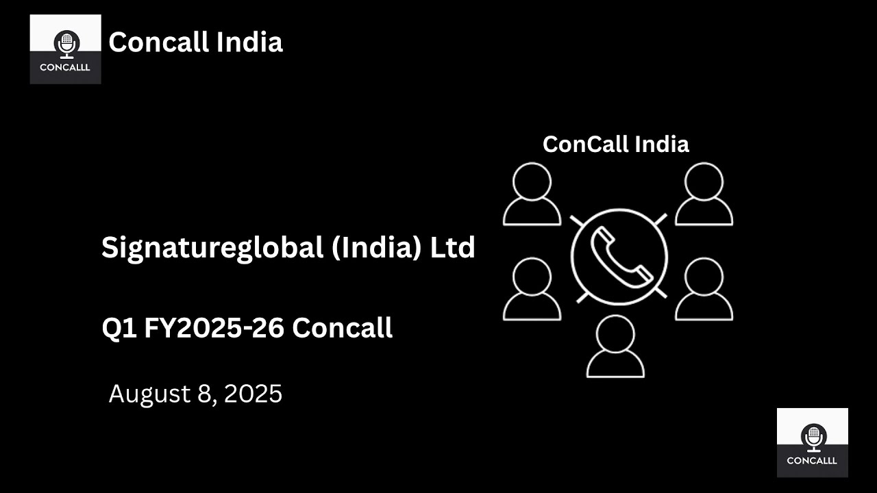 Signatureglobal (India) Ltd Q1 FY 2025-26 Concall