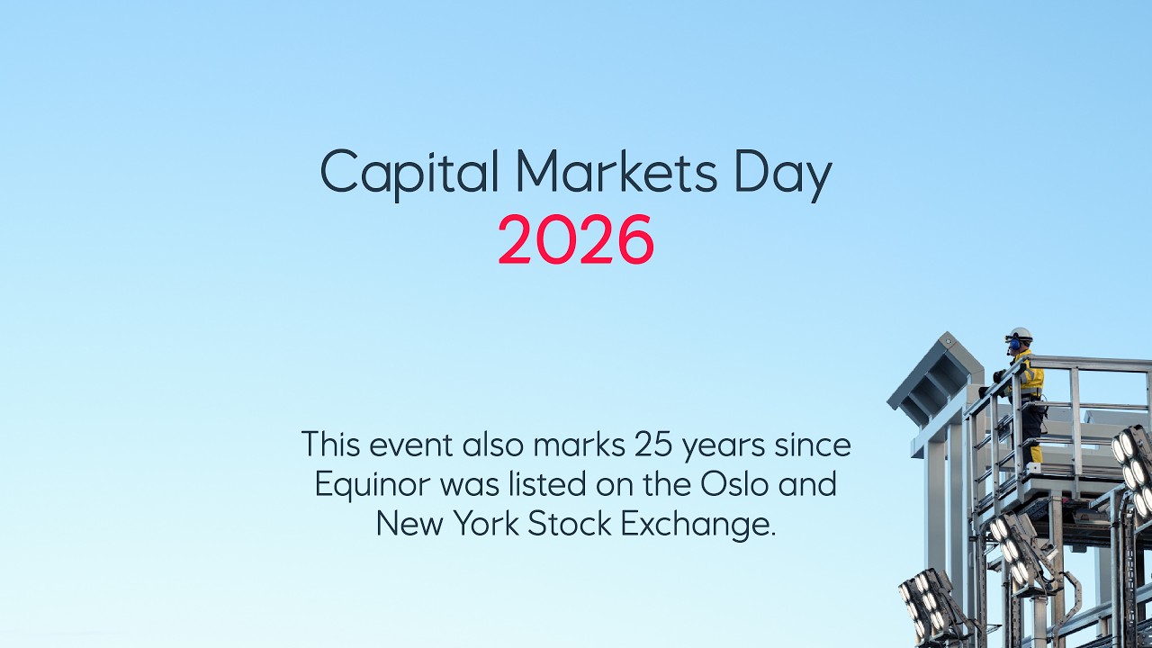 Equinor Capital Markets Day 2026