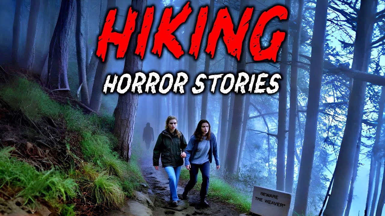 8 True Hiking Horror Stories | 
