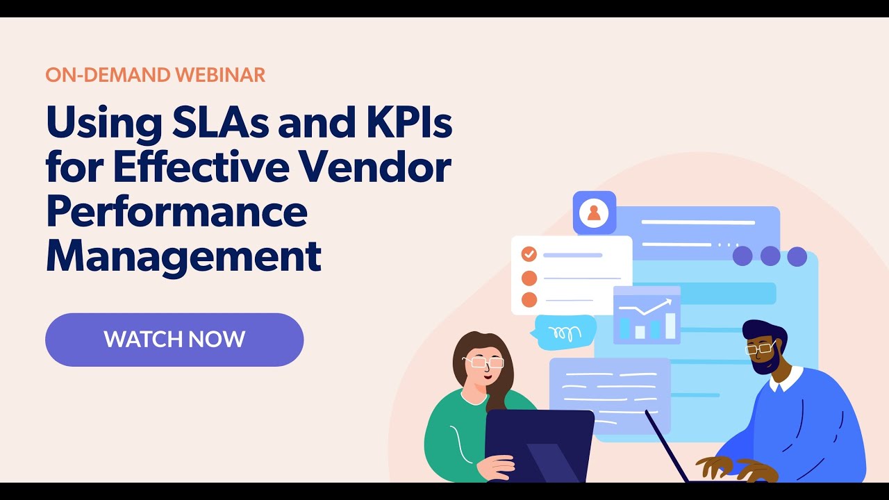 Using SLAs and KPIs for Effective Vendor Performance Management Webinar