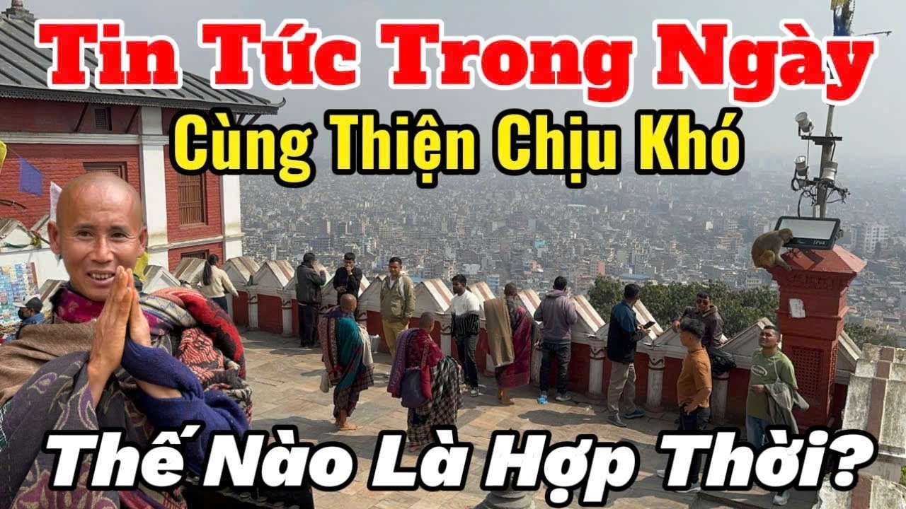 Trực Tiếp Tin Tức Trong Ngày Cùng Thiện Chịu Khó | Thế Nào Là Hợp Thời? #thayminhtue #suminhtue