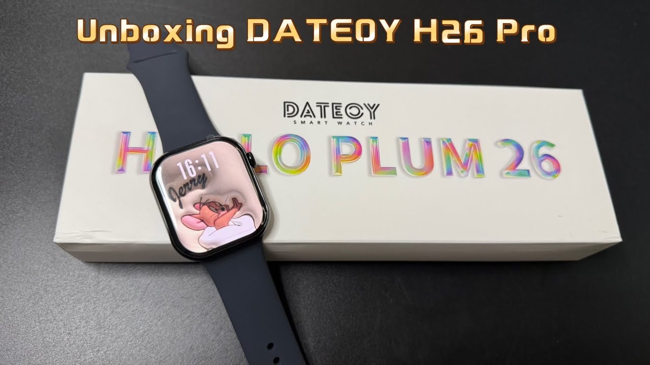 Unboxing DATEOY H26 Pro Smartwatch - Custom AOD, best watch series 10 copy?