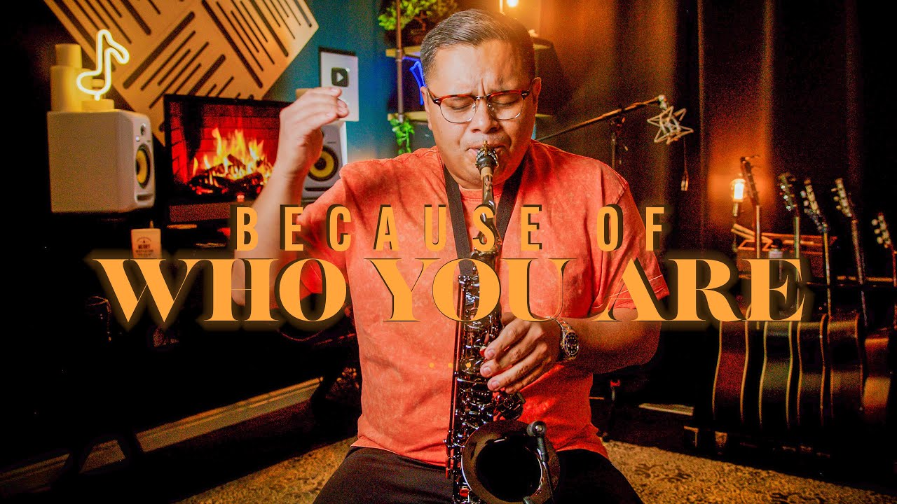 BECAUSE OF WHO YOU ARE | Sax Instrumental By Uriel Vega | Cover