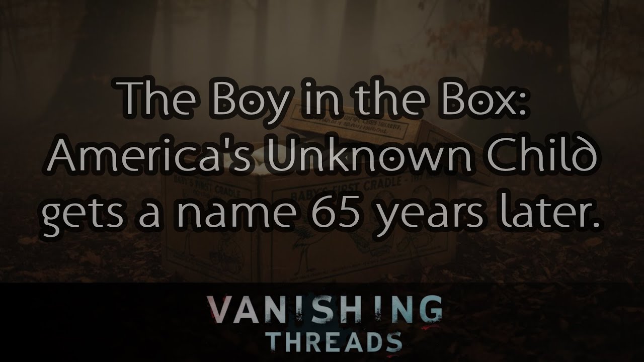 The Boy in the Box: How DNA Finally Solved a 65-Year Mystery | Joseph Augustus Zarelli