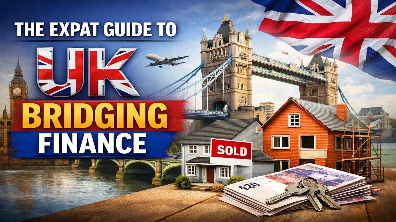 The Expat Guide to UK Bridging Finance