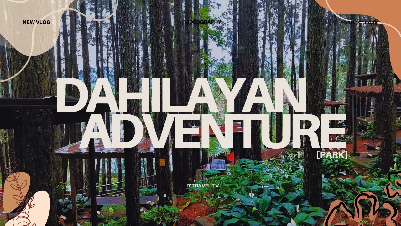 |Non-Stop Adventures in Dahilayan! | {Must-Visit in Bukidnon}|