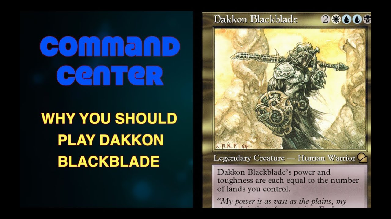 Command Center #64: Dakkon Blackblade | Magic: the Gathering EDH