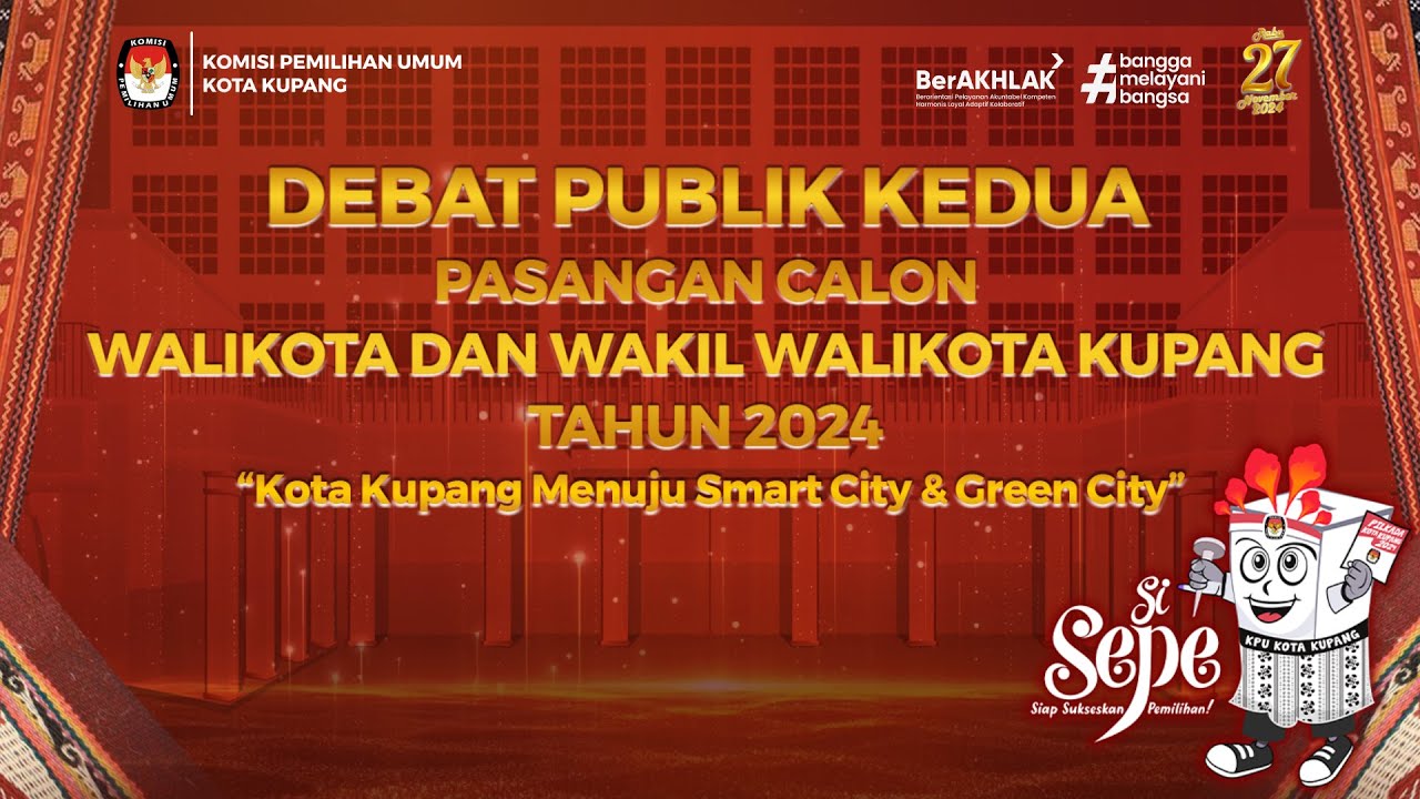 DEBAT KEDUA PASANGAN CALON WALIKOTA DAN WAKIL WALIKOTA KUPANG TAHUN 2024