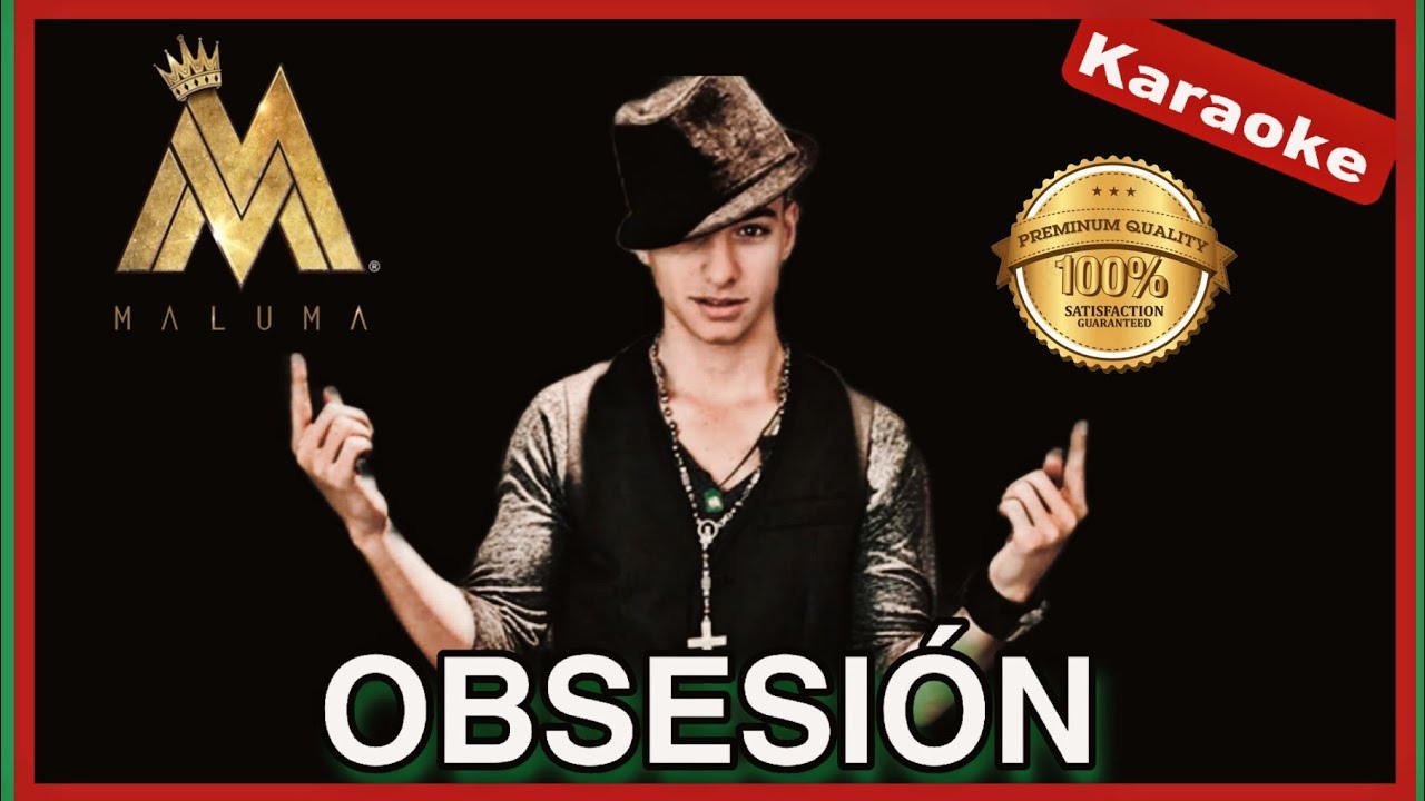 (KARAOKE) / MALUMA - OBSESION