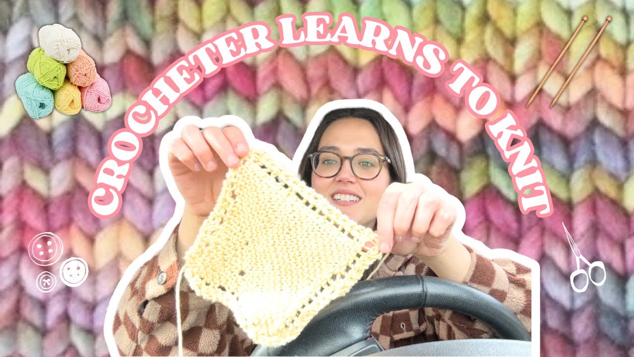 Craft Vlog - Crocheter Learns to Knit! 