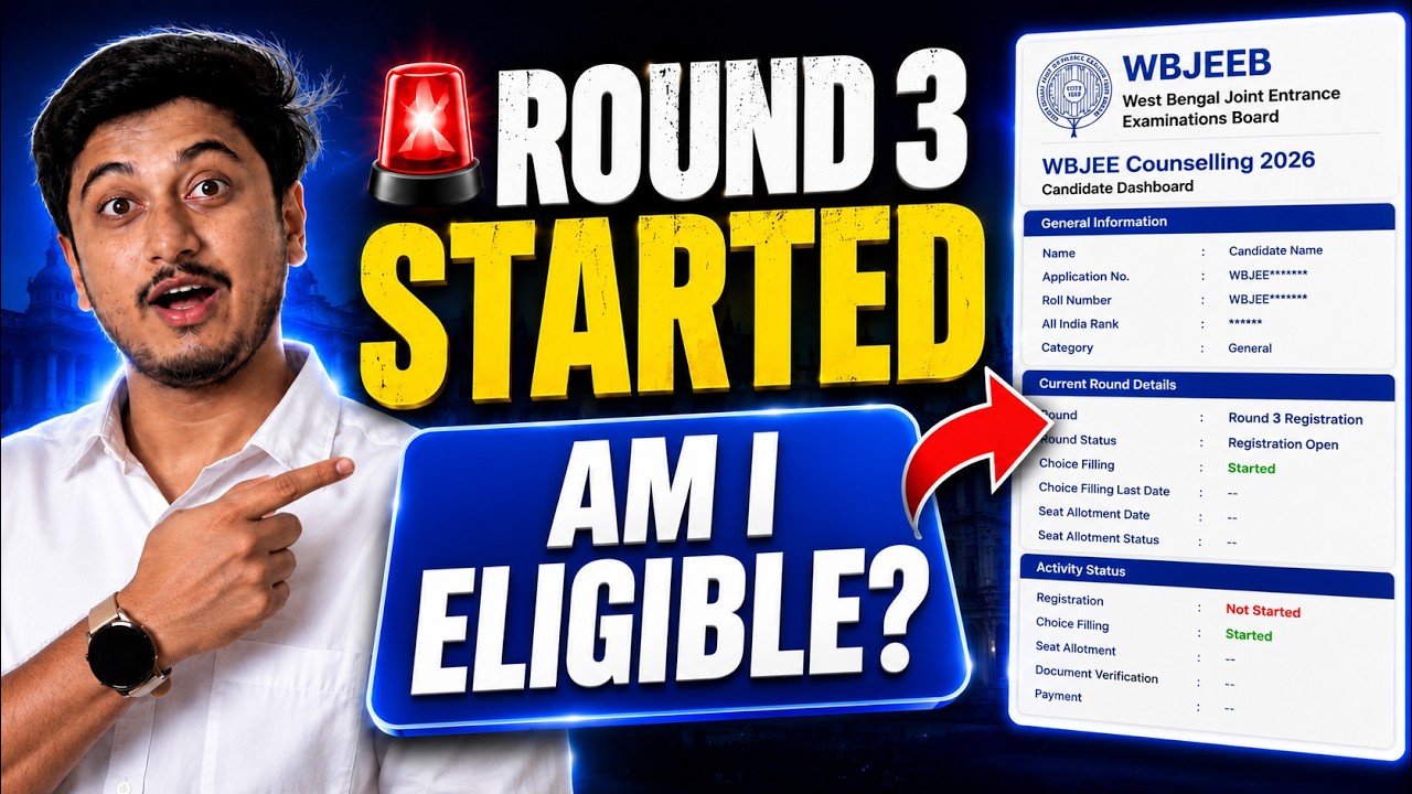 WBJEE 2026 Round 3 Started 🚨 Eligibility, Choice Filling & Complete Guide