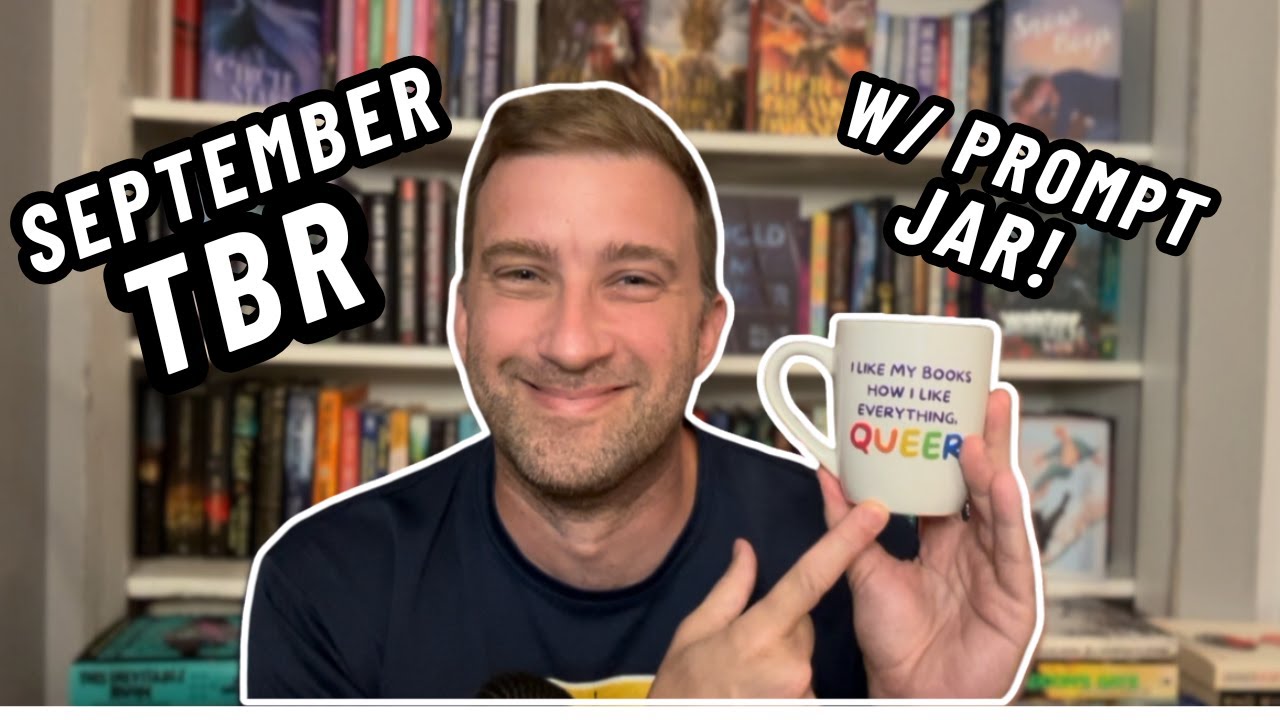 Picking the TBR for September - and setting up my prompt jar with LGBTQ+ prompts!