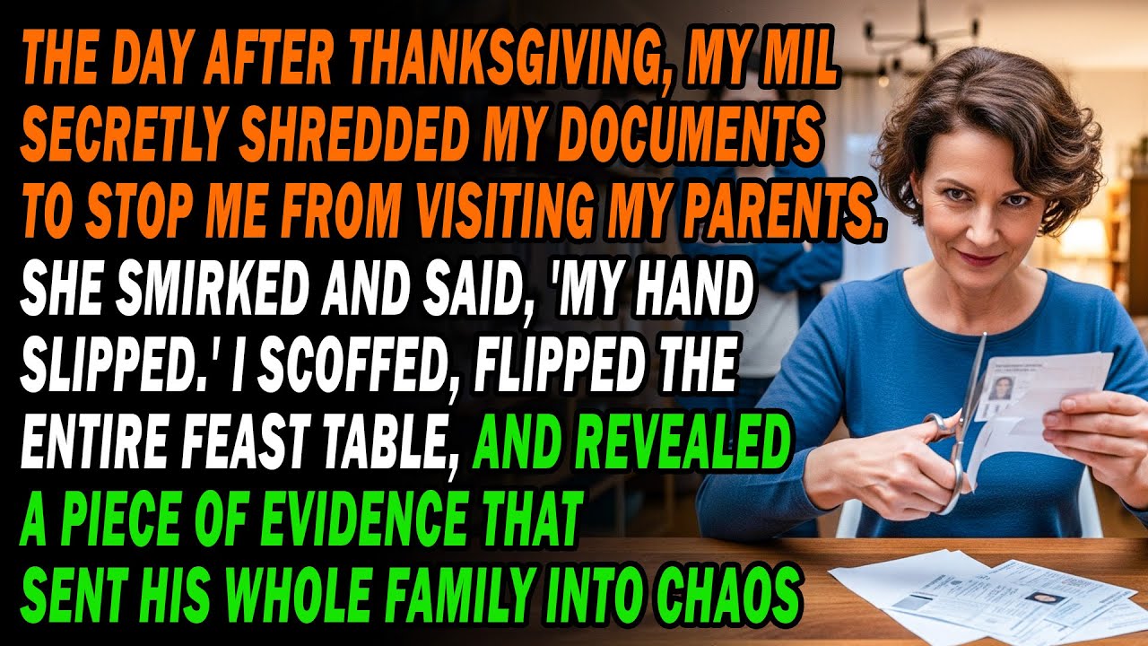 After Thanksgiving💌 My MIL Shredded My ID To Stop Me From Visiting My Parents😡 She Smiled: 