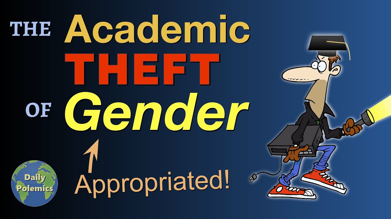 The Academic Appropriation of Gender