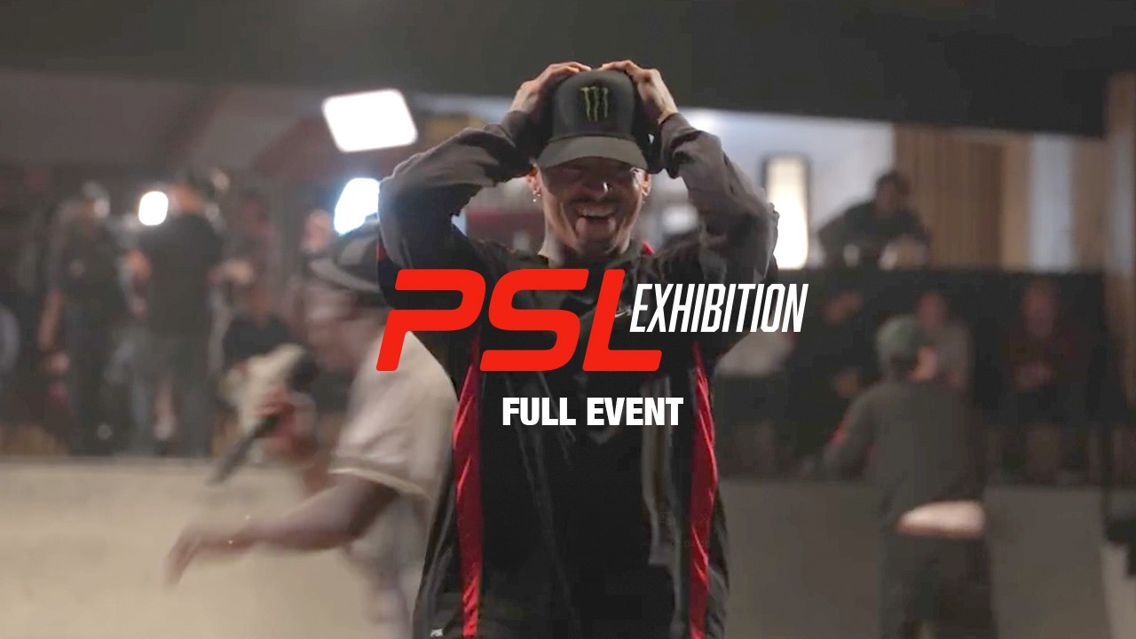 FIRST-EVER EXHIBITION MATCH | PSL SKATEBOARDING