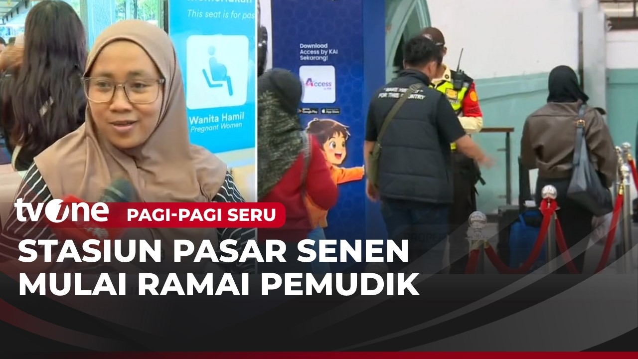 Stasiun Pasar Senen Mulai Ramai Pemudik | Pagi-Pagi Seru tvOne
