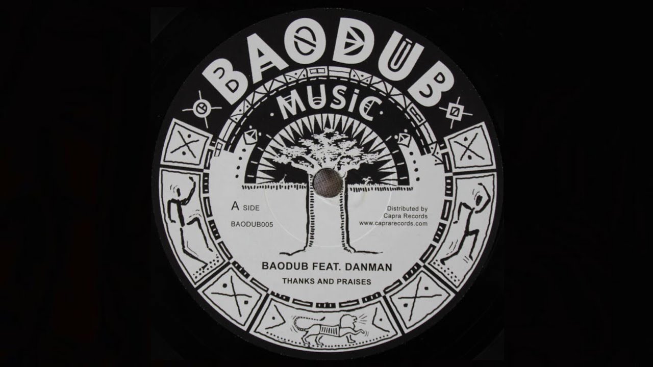 Baodub ft. Danman - Thanks And Praises & Thanks Version (YouDub Selection)