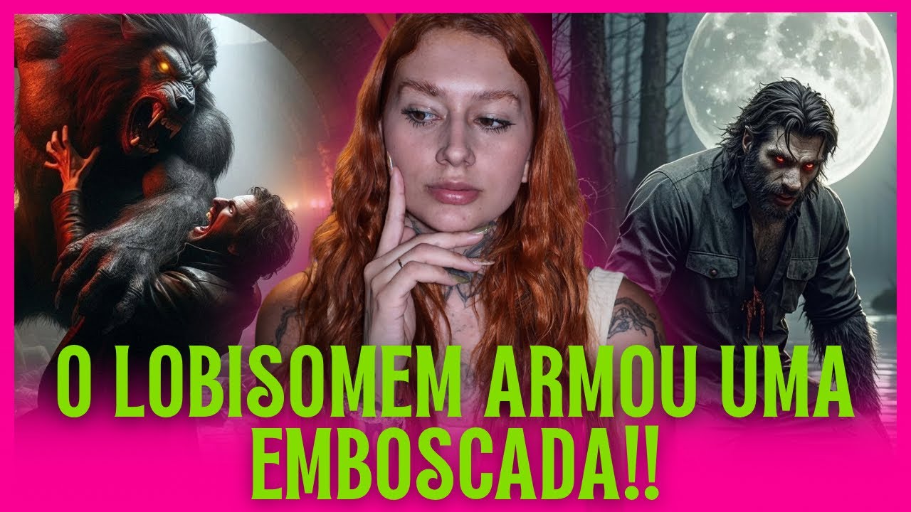 O LOBISOMEM GAY-UM RELATO ASSUSTADOR COM UM TOQUE DE HUMOR!! 