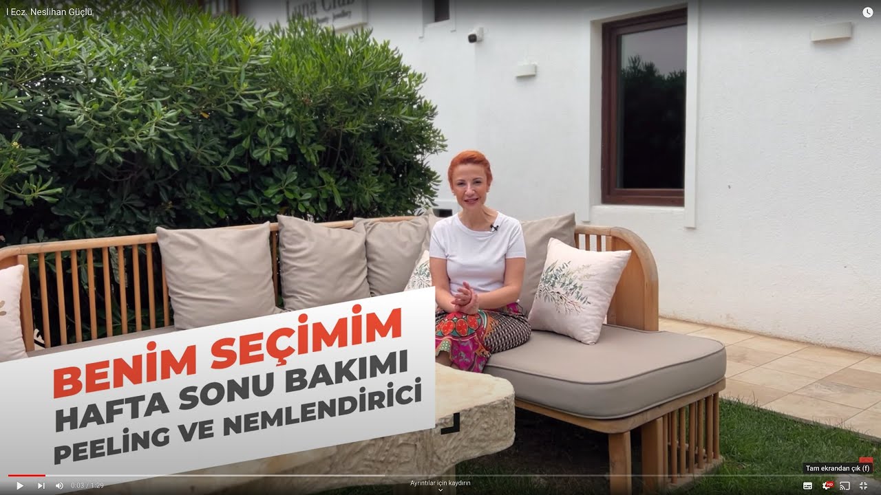 Benim Se&ccedil;imim: Haftasonu Bakımı-V&uuml;cut Peeling'İ ve Nemlemdirici l Neslihan G&uuml;&ccedil;l&uuml;