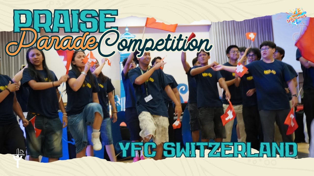 CFC-YFC 22nd EuroCon Praise Parade Competition - YFC SWITZERLAND