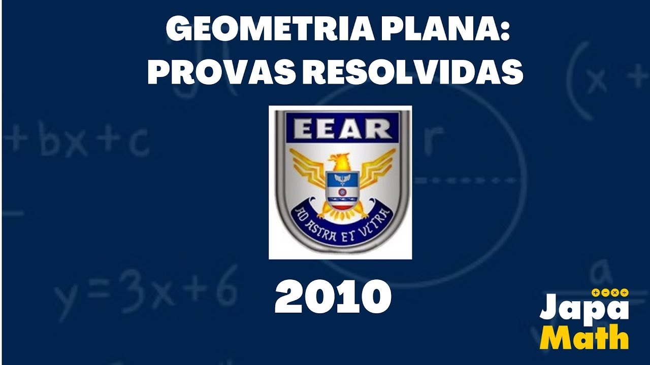 Provas Resolvidas EEAr - Geometria Plana(2010)