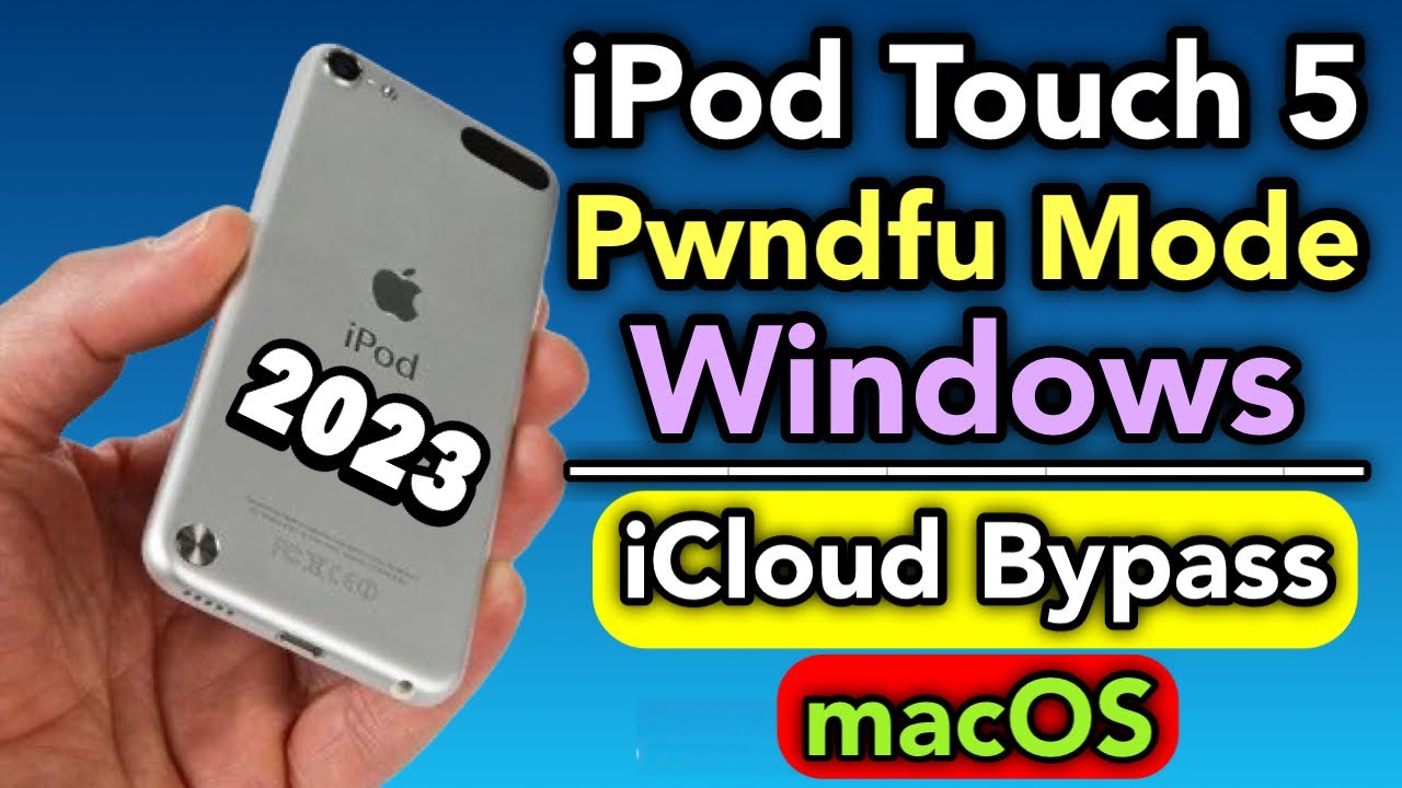 A5 Device Pwndfu Mode in Windows 2023 | iPod Touch 5 iCloud Bypass |