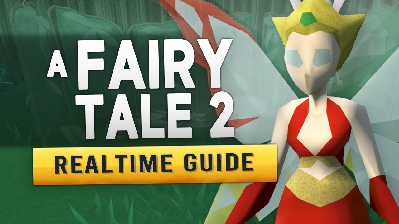 [RS3] A Fairy Tale 2 &ndash; Przewodnik po zadaniach w czasie rzeczywistym