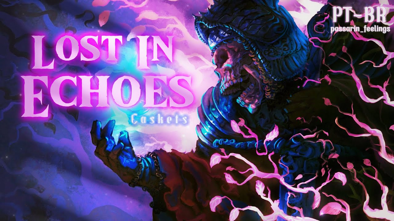 CASKETS - Lost In Echoes ✦Tradução/Lyrics✦