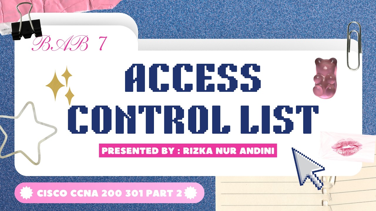 BAB 7 : ACCESS CONTROL LIST || CISCO CCNA PART 2