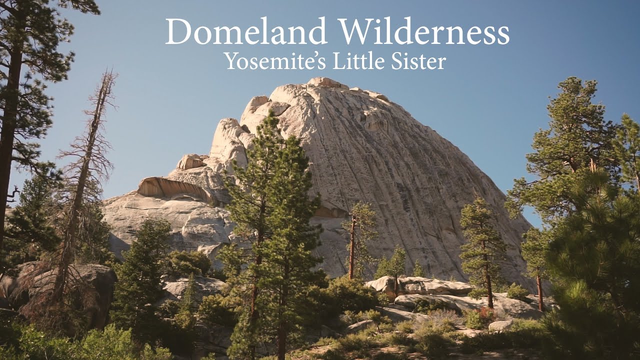 Domeland Wilderness: Yosemite's Little Sister