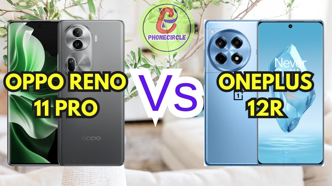 Oneplus 12r vs Oppo Reno 11 Pro 🔥: Full Comparison 💯Which One Should You Buy✅