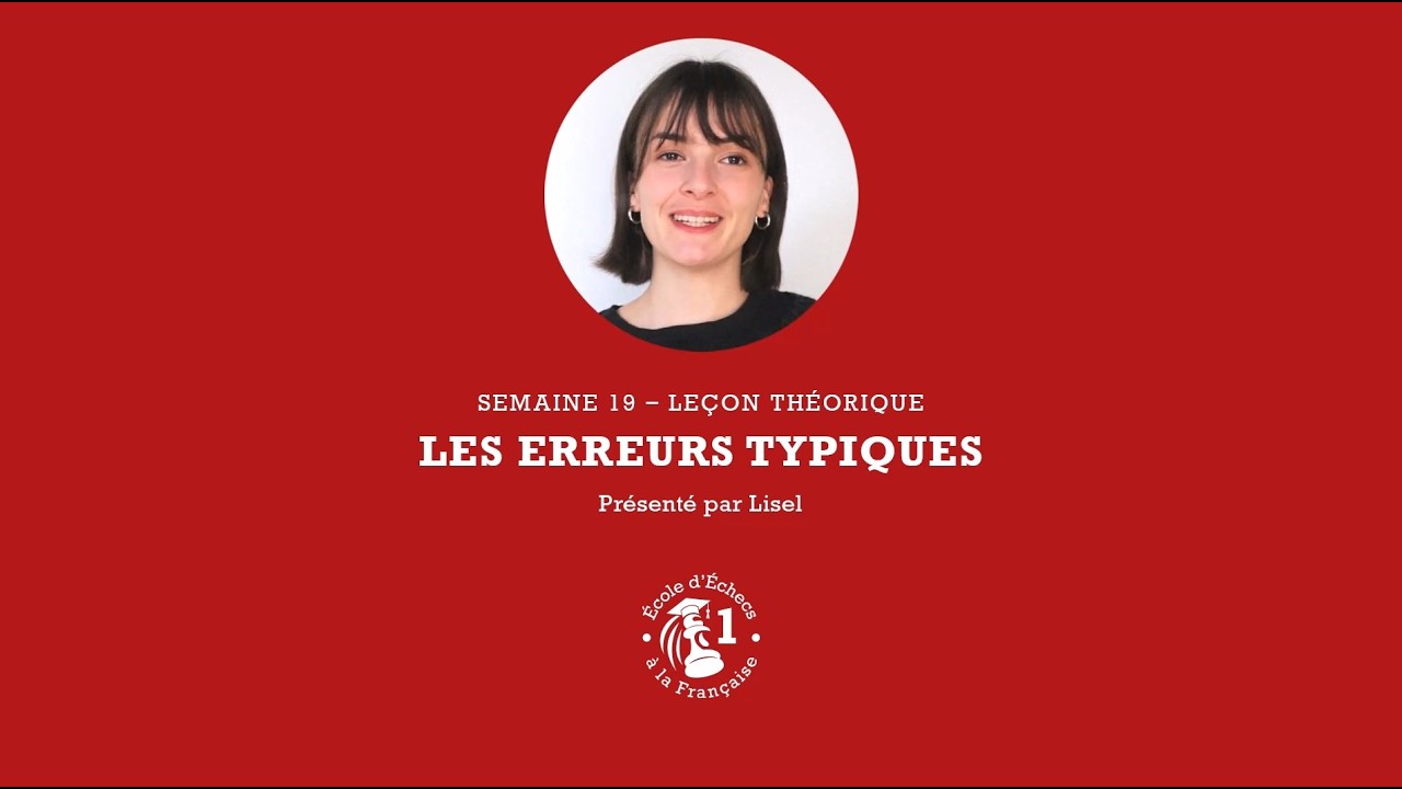 École d'Échecs à la Française - Cavalier - 19.2 - les erreurs typiques
