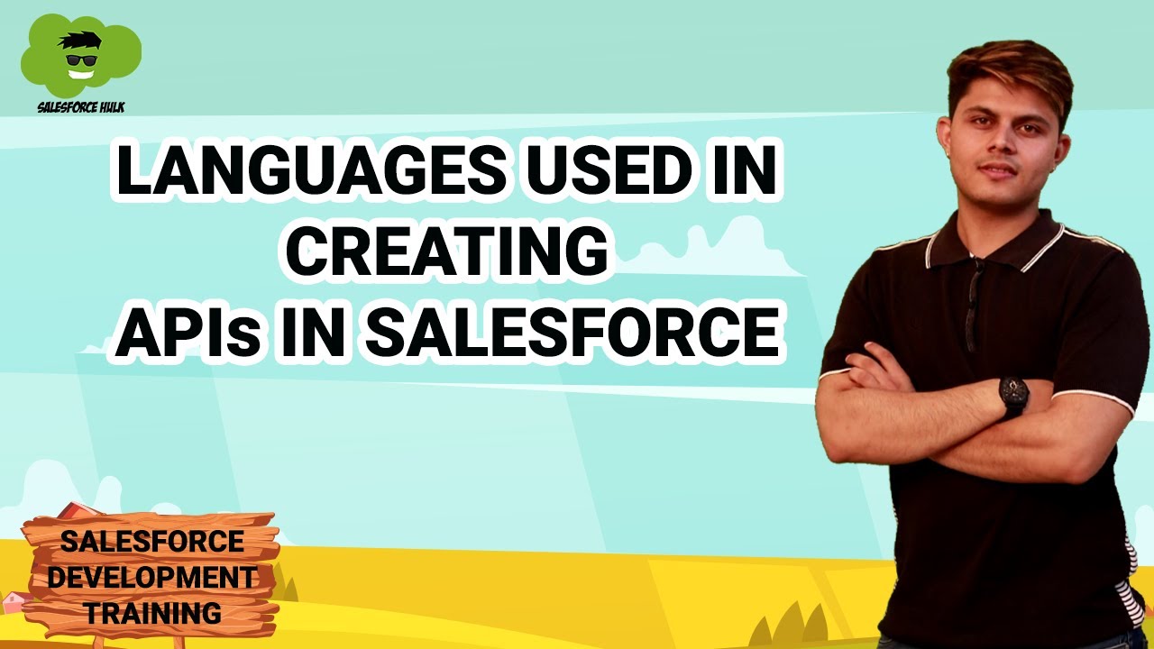 Languages Used in Creating APIs in Salesforce | Salesforce Development Course