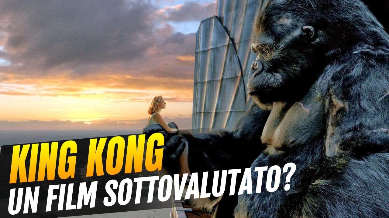 King Kong - Perché il film di Peter Jackson è troppo sottovalutato