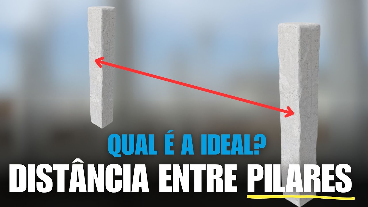 QUAL a DISTÂNCIA IDEAL entre PILARES?