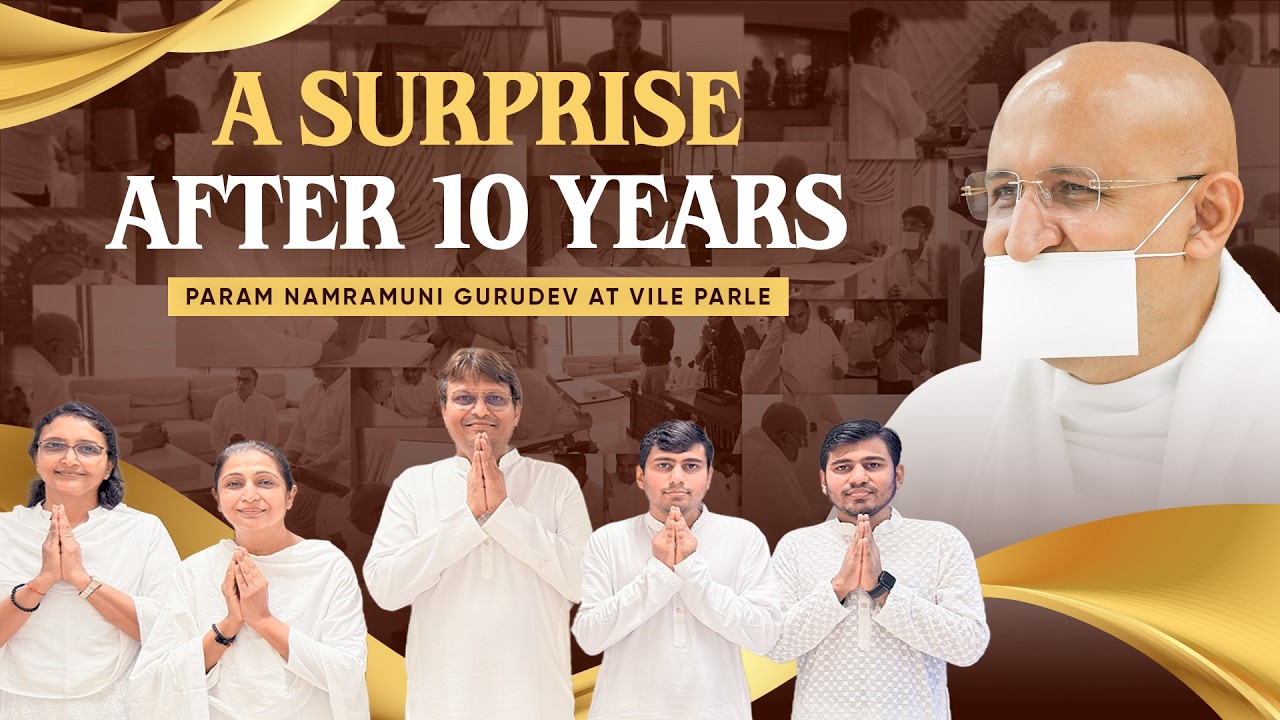 A Surprise after 10 Years | Param Namramuni Gurudev graces Chetanbhai Timbadia & Family