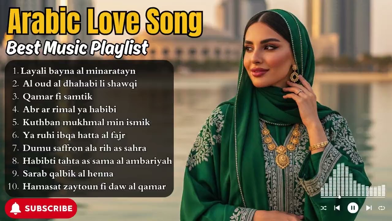 Best Romantic Arabic Love Songs 2026 &ndash; Heart-Touching Arabic Music Playlist
