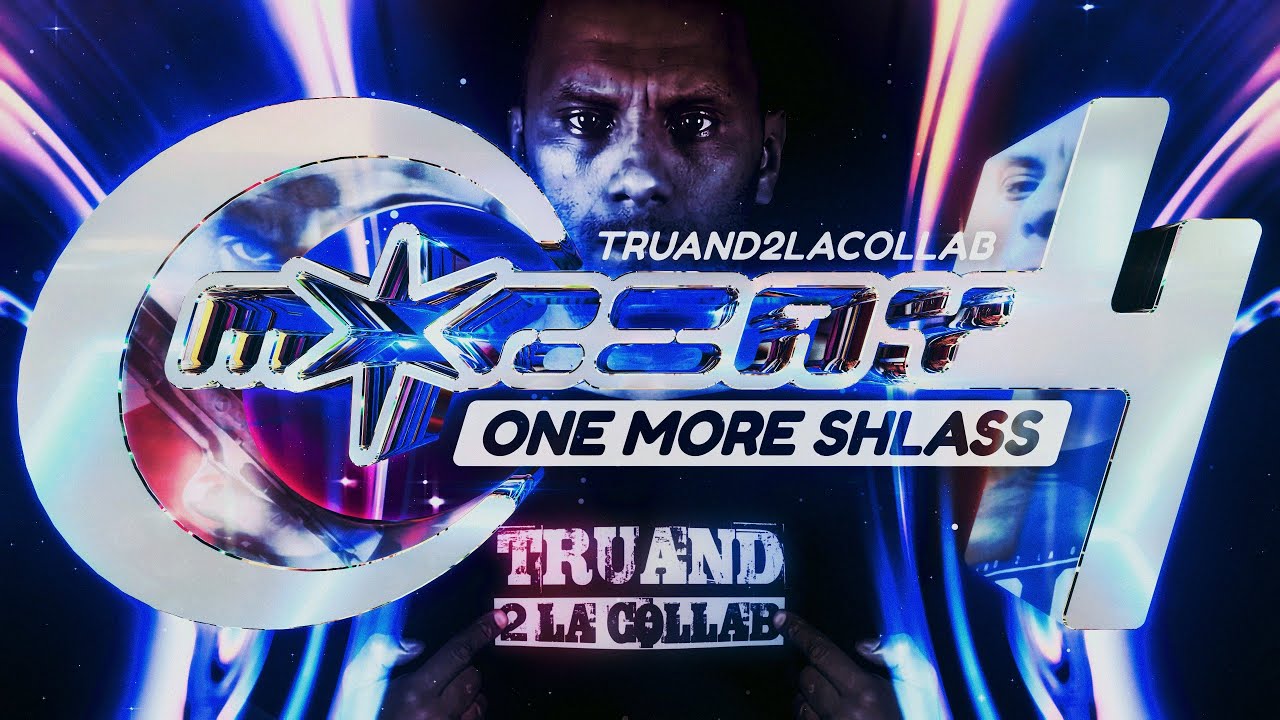 【Truand2LaCollab】MORSAY 4 - ONE MORE SHLASS