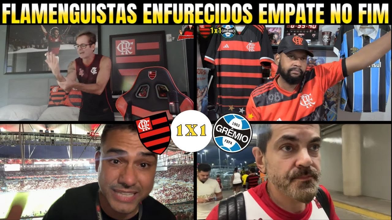 REAÇÕES FLAMENGUISTAS REVOLTADOS EM FLAMENGO 1 X 1 GREMIO | GOL DE GOLEIRO VALE 2 !